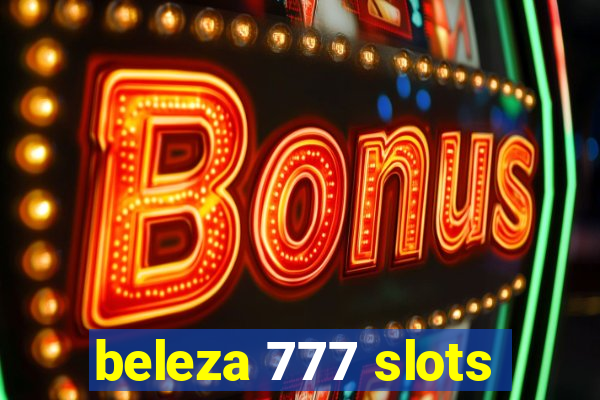 beleza 777 slots